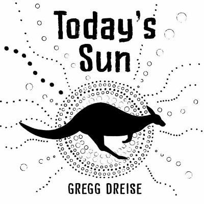 Today's Sun by Gregg Dreise 9781760898335