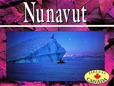 Nunavut by Fitzhenry 9781550417609