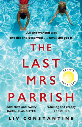 The Last Mrs Parrish by Liv Constantine