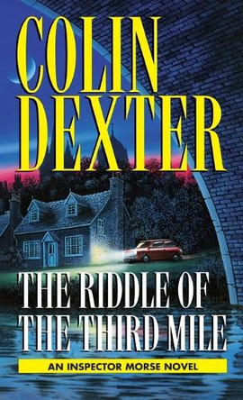 Riddle of the Third Mile by Colin Dexter 9780804114882