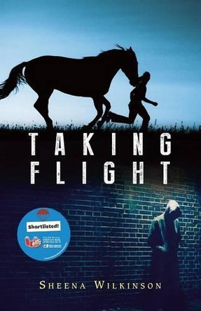 Taking Flight by Sheena Wilkinson 9781554553280