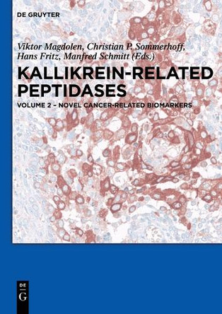 Novel cancer-related biomarkers by Viktor Magdolen 9783110303582