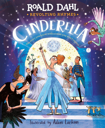 Revolting Rhymes: Cinderella by Roald Dahl 9798217040797