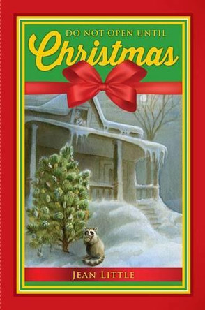 Do Not Open Until Christmas by Jean Little 9780889955288