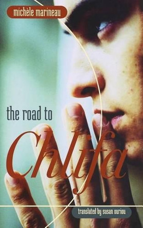 The Road to Chlifa by Michele Marineau 9781550052350