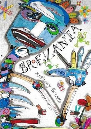 Brezania by Anthony Breslin 9781925556308