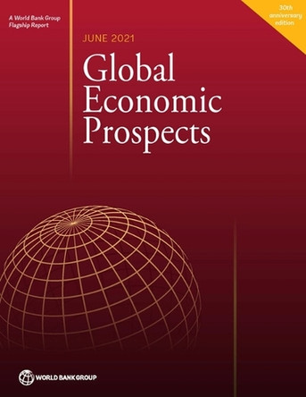 Global Economic Prospects, June 2021 by The World Bank 9781464816659