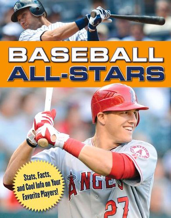 Baseball All-Stars: Scholastic Edition 9781600788260