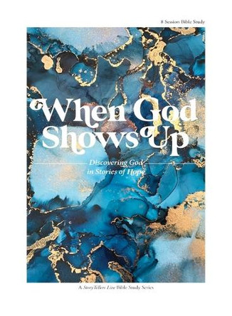 When God Shows Up: Discovering God in Stories of Hope by Katie Dunn 9798985749885