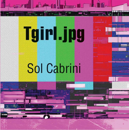 Tgirl.jpg by Sol Cabrini 9798989665235