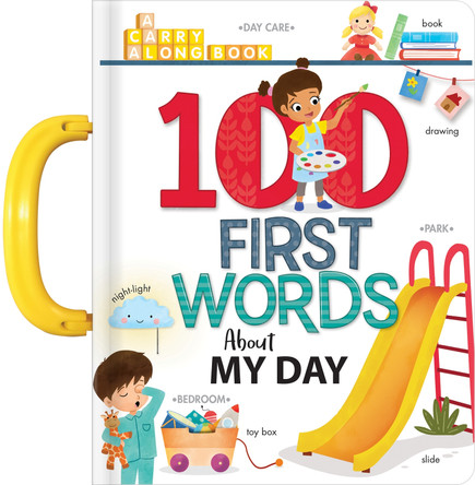 My 100 First Words about My Day: A Carry Along Book by Annie Sechao 9782898022609