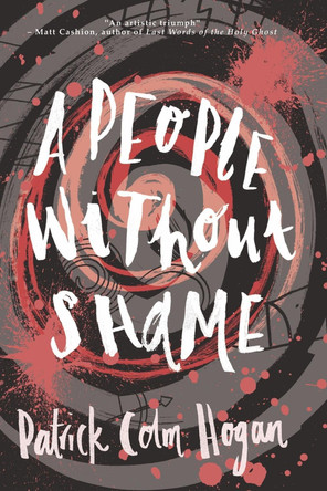 A People Without Shame by Patrick Colm Hogan 9798987007532