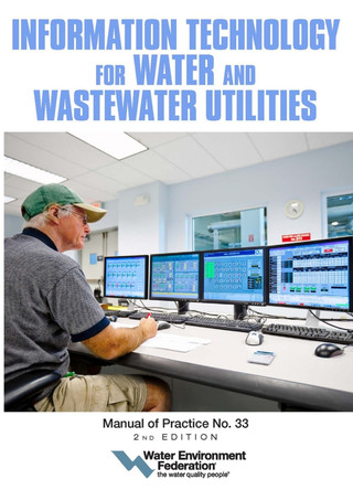 Information Technology for Water and Wastewater Utilities: Mop 33volume 2 by Water Environment Federation 9781572784154