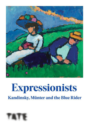 Tate Dialogues: Expressionists: Kandinsky, Münter and The Blue Rider by Natalia Sidlina 9781849769303