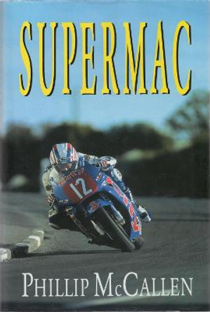 Supermac by Phillip McCallen