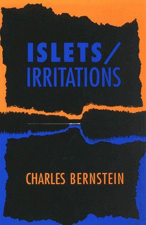 Islets/Irritations by Charles Bernstein 9780937804476