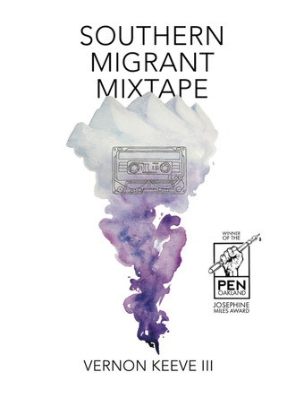 Southern Migrant Mixtape by Vernon Keeve 9780999447154