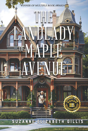 The Landlady of Maple Avenue by Suzanne Elizabeth Gillis 9798317806354