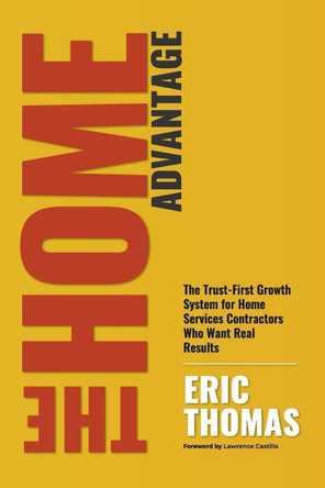 The HOME Advantage by Eric Thomas 9798317811785