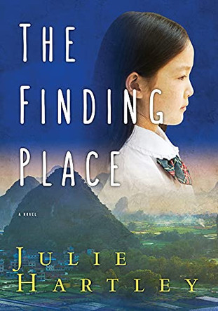The Finding Place by Julie Hartley 9780889955332