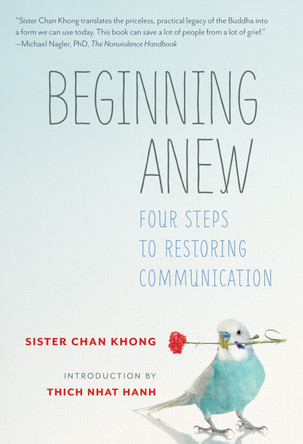 Beginning Anew by Chan Khong 9781937006815