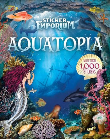 Sticker Emporium Aquatopia by Parragon Books 9798890193933