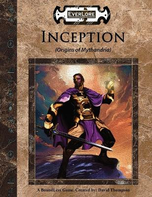 Inception: Origins of Mythandria by David Thompson 9781951259006