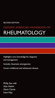 Oxford American Handbook of Rheumatology by Philip Seo 9780199907991