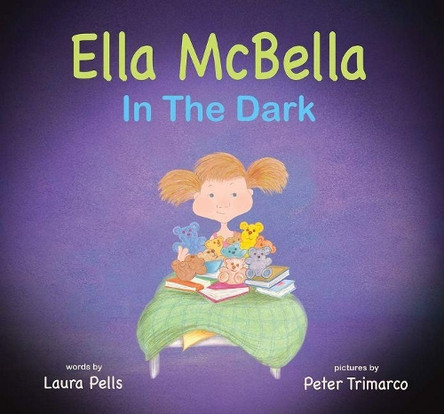 Ella McBella in the Dark by Laura Pells 9781733354813