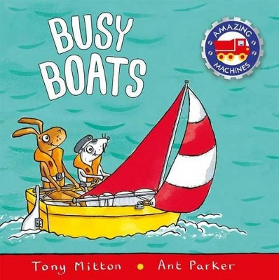 Busy Boats by Tony Mitton 9780753459164