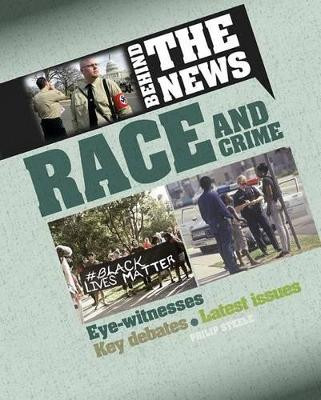 Race and Crime by Philip Steele 9780778725930