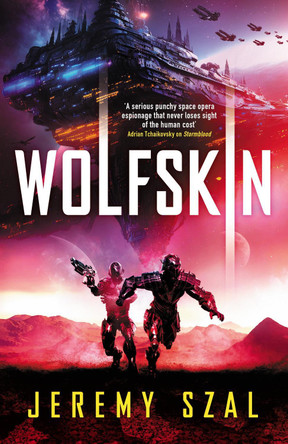 Wolfskin by Jeremy Szal 9781473227521