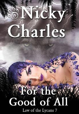 For the Good of All by Nicky Charles 9781989058060
