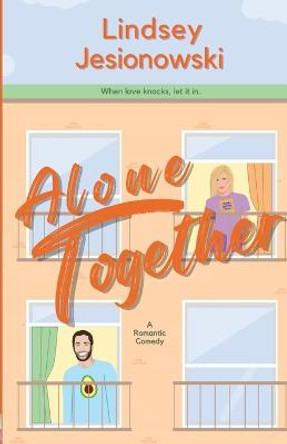 Alone Together by Lindsey Jesionowski