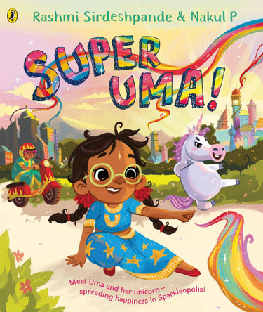 Uma the Amazing by Rashmi Sirdeshpande 9780241562550