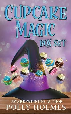 Cupcake Magic by Polly Holmes 9780645718959