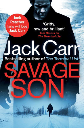 Savage Son: James Reece 3 by Jack Carr 9781471197376