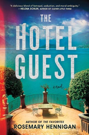 The Hotel Guest by Rosemary Hennigan 9781525830341