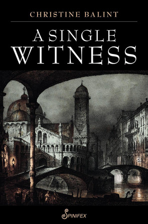 A Single Witness by Christine Balint 9781922964342