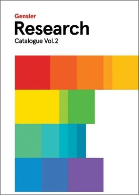 Gensler Research Catalogue Volume 2 by Gensler Gensler 9781939621412