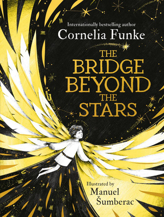 The Bridge Beyond the Stars by Cornelia Funke 9781804537367