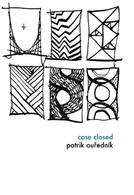 Case Closed: A Novel by Patrik Ourednik 9781564785770