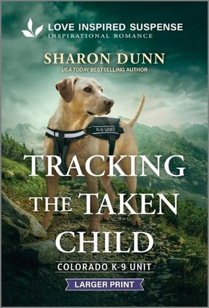 Tracking the Taken Child by Sharon Dunn 9781335906670