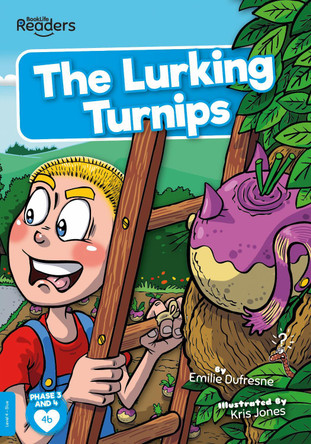 The Lurking Turnips by Emilie Dufresne 9781839272882