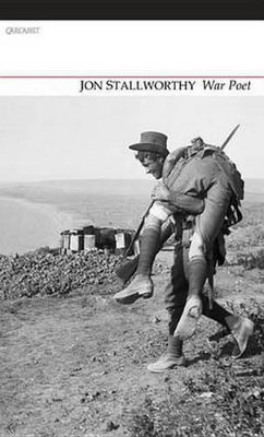 War Poet by Jon Stallworthy 9781847772442