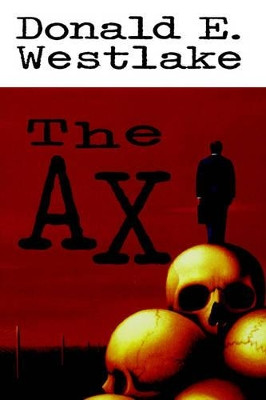 The Ax by Donald E. Westlake 9780892965878