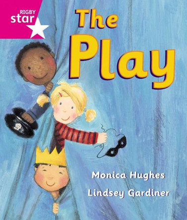 Rigby Star Guided Reception: Pink Level: The Play Pupil Book (single) by  9780433026570
