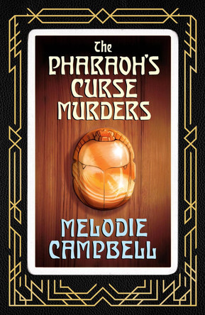 The Pharaoh's Curse Murders by Melodie Campbell 9781770868274