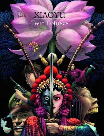 Twin Lotuses by Zhang Xiaoyu 9781962413510