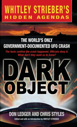 Dark Object: The World's Only Government Documented UFO Crash by Don Ledger 9780440236474
